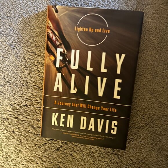 Ken Davis Fully Alive Book also Lighten Up - Picture 1 of 2